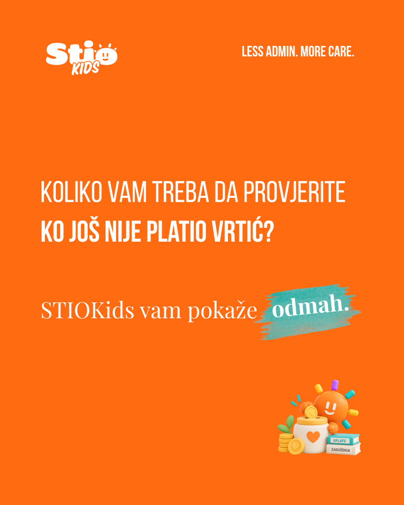 Evidencija uplata i zaduženja u vrtiću | STIOKids